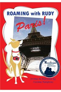 Roaming with Rudy, Paris!