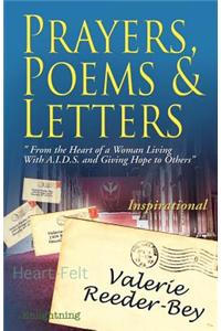 Prayers, Poems, and Letters from the Heart of a Woman Living with A.I.D.S and Giving Hope to Others