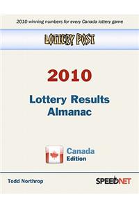 Lottery Post 2010 Lottery Results Almanac, Canada Edition