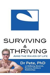 Surviving and Thriving Amid the Waves of Life