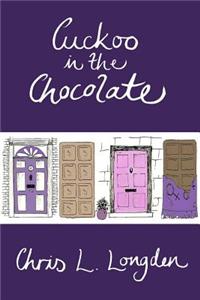 Cuckoo in the Chocolate