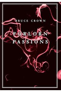 Forlorn Passions