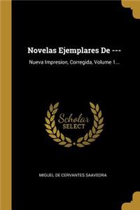 Novelas Ejemplares De ---