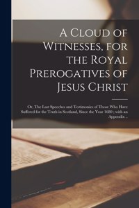 Cloud of Witnesses, for the Royal Prerogatives of Jesus Christ