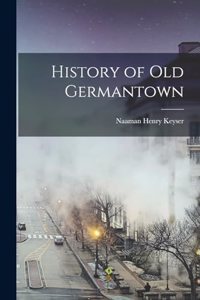 History of old Germantown
