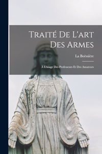 Traité De L'art Des Armes