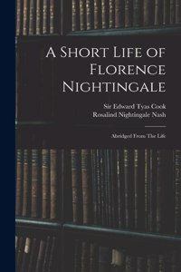 Short Life of Florence Nightingale
