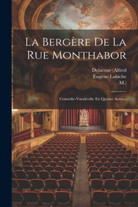 Bergère De La Rue Monthabor