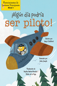 ¡Algún Día Podría Ser Piloto! (Someday I Could Bee a Pilot!)