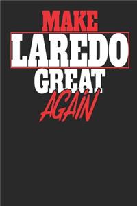 Make Laredo Great Again