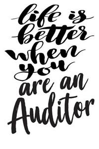 Life is Better When You Are An Auditor