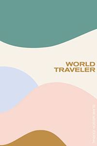 World Traveler: Blank Mission Journal: Dot Grid & Lined Journal for Your Mission Trip