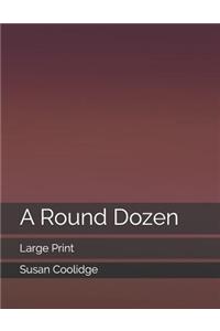 A Round Dozen
