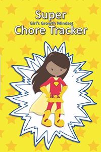 Super Girl's Growth Mindset Chore Tracker