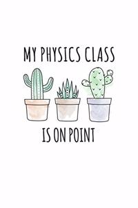 My Physics Class Is On Point