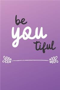 Be You tiful Happy Birthday