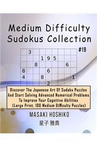 Medium Difficulty Sudokus Collection #19