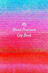 My Blood Pressure Log Book