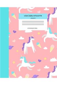 Wide Ruled Notebook Unicorn Composition Book