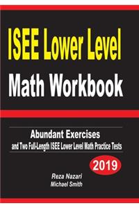 ISEE Lower Level Math Workbook