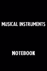 Musical Instruments Notebook: Blank Lined Notebook Journal Gift Idea