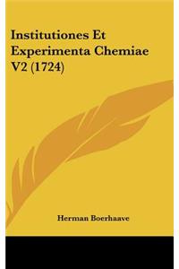 Institutiones Et Experimenta Chemiae V2 (1724)