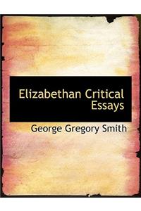 Elizabethan Critical Essays