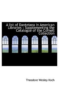 A List of Danteiana in American Libraries