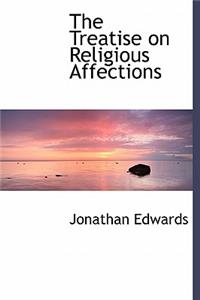 The Treatise on Religious Affections