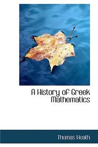 History of Greek Mathematics