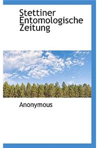 Stettiner Entomologische Zeitung