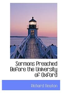 Sermons Preached Before the University of Oxford