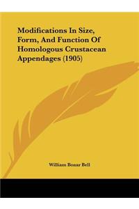 Modifications In Size, Form, And Function Of Homologous Crustacean Appendages (1905)