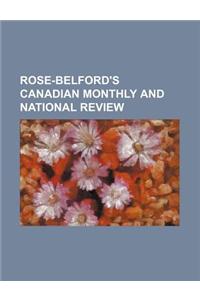 Rose-Belford's Canadian Monthly and National Review