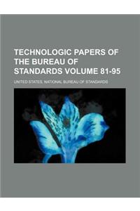 Technologic Papers of the Bureau of Standards Volume 81-95