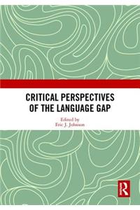 Critical Perspectives of the Language Gap