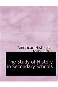 The Study of History in Secondary Schools