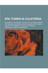 Spa Towns in California