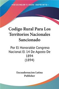 Codigo Rural Para Los Territorios Nacionales Sancionado