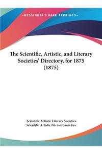 The Scientific, Artistic, and Literary Societies' Directory, for 1875 (1875)