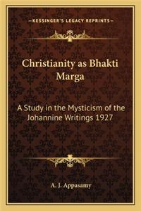 Christianity as Bhakti Marga