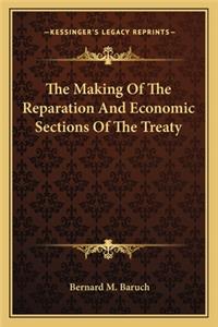 Making of the Reparation and Economic Sections of the Treaty