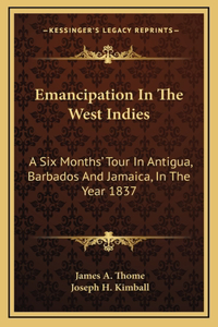 Emancipation in the West Indies