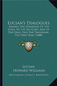 Lucian's Dialogues