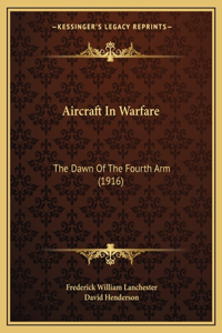 Aircraft In Warfare