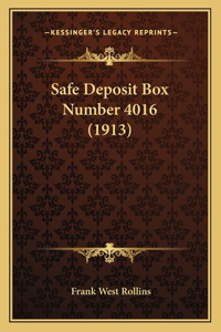 Safe Deposit Box Number 4016 (1913)