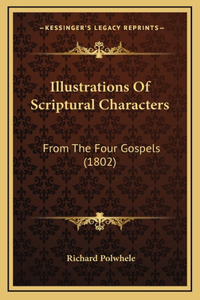 Illustrations Of Scriptural Characters