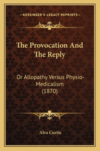 Provocation And The Reply