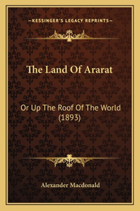 The Land Of Ararat