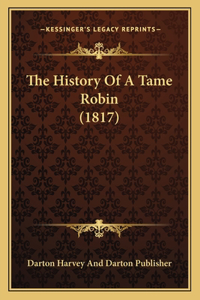 The History Of A Tame Robin (1817)